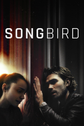 دانلود فیلم آواز پرنده Songbird 2020