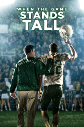 دانلود فیلم زمانی که بازی قد علم می کند When the Game Stands Tall 2014
