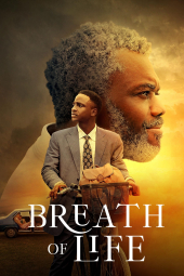 دانلود فیلم نفس زندگی Breath of Life 2023