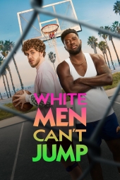 فیلم مردان سفید نمیتوانند بپرند White Men Can't Jump 2023