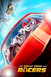 فیلم مسابقه جاده ابرشیم Rally Road Racers 2023