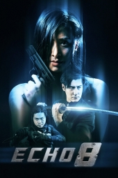 دانلود فیلم اکو 8 Echo 8 2024