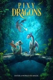 دانلود فیلم اژدهاهای بازیگوش Pixy Dragons 2019