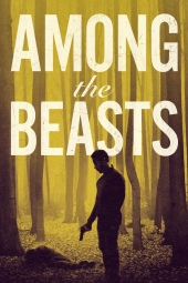 دانلود فیلم در میان جانوران Among the Beasts 2023