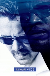دانلود فیلم خلافکارانِ میامی Miami Vice 2006