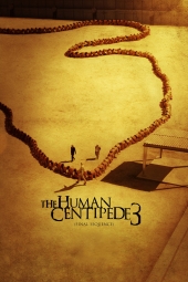 دانلود فیلم The Human Centipede 3 (Final Sequence) 2015