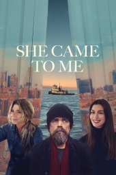 دانلود فیلم او سمت من آمد She Came to Me 2023