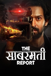دانلود فیلم گزارش سابارماتی The Sabarmati Report 2024