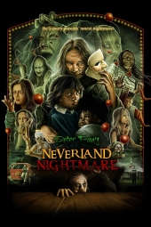 دانلود فیلم کابوس نورلند پیتر پن Peter Pan's Neverland Nightmare 2025