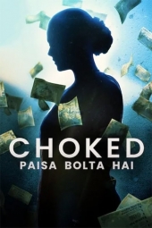 فیلم احساس خفگی Choked 2020