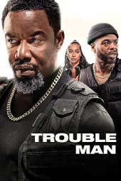 دانلود فیلم مرد مشکل‌ساز Trouble Man 2025