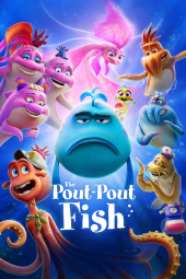 دانلود فیلم ماهی اخمالو The Pout-Pout Fish 2026