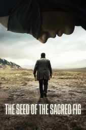 دانلود فیلم دانهی انجیر معابد The Seed of the Sacred Fig 2024