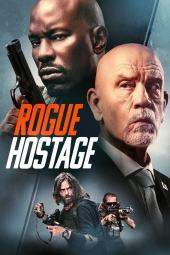 دانلود فیلم گروگان سرکش Rogue Hostage 2021