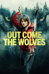 دانلود فیلم هجوم گرگ ها Out Come the Wolves 2024