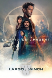دانلود فیلم قیمت پول: ماجراجویی لارگو وینچ The Price of Money: A Largo Winch Adventure 2024