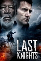 دانلود فیلم آخرین شوالیه ها Last Knights 2015