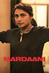 دانلود فیلم مردانگی 1 Mardaani 2014