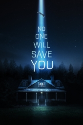 دانلود فیلم هیچکس شما را نجات نخواهد داد No One Will Save You 2023
