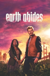 دانلود سریال زمین پابرجا Earth Abides 2024