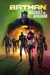 بتمن: حمله به آرکهام Batman: Assault on Arkham 2014
