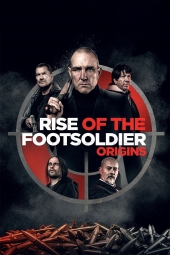 خیزش سربازپیاده: پیدایش Rise of the Footsoldier: Origins 2022
