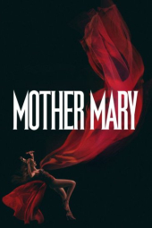دانلود فیلم مادر مری Mother Mary 2026