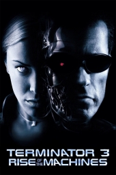 دانلود فیلم نابودگر۳: ظهور ماشینها Terminator 3: Rise of the Machines 2003