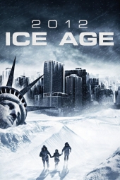 دانلود فیلم 2012 عصر یخبندان 2012: Ice Age 2012