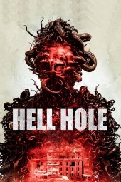 دانلود فیلم چاه جهنمی Hell Hole 2024