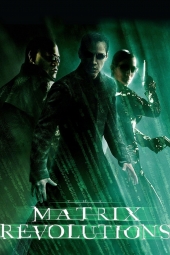 دانلود فیلم ماتریکس 3: انقلابهای ماتریکس The Matrix Revolutions 2003