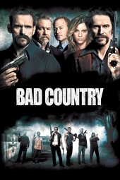 دانلود فیلم سرزمین بَد Bad Country 2014