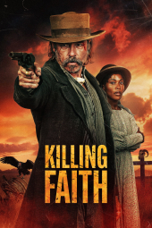 دانلود فیلم مرگ ایمان Killing Faith 2025