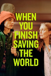 فیلم وقتی که نجات جهان را تمام کردی When You Finish Saving the World 2023