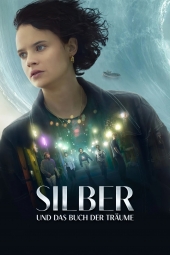 دانلود فیلم سیلور و کتاب رویاها Silver and the Book of Dreams 2023