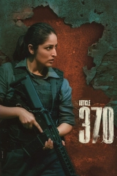دانلود فیلم ماده 370 قانون Article 370 2024