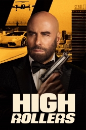 دانلود فیلم کلاهبرداران بزرگ High Rollers 2025