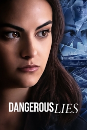 دانلود فیلم دروغ خطرناک Dangerous Lies 2020
