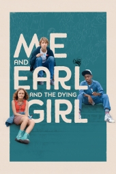 دانلود فیلم من و ارل و دختر درحال مرگ Me and Earl and the Dying Girl 2015