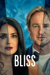 دانلود فیلم سعادت Bliss 2021