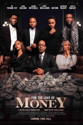 For the Love of Money 2021