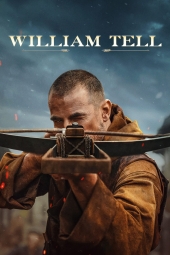 دانلود فیلم ویلیام تل William Tell 2024