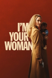 دانلود فیلم من زن تو هستم I'm Your Woman 2020