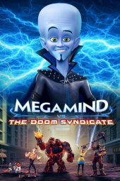 دانلود فیلم مگامایند در مقابل سندیکای نابودی Megamind vs. The Doom Syndicate 2024