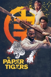 فیلم ببرهای کاغذی The Paper Tigers 2020