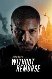 دانلود فیلم تام کلنسی: بی وجدان Tom Clancy's Without Remorse 2021