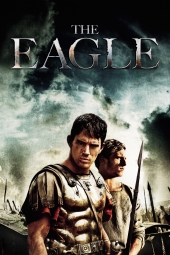 دانلود فیلم عقاب The Eagle 2011