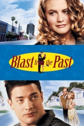دانلود فیلم انفجاری از گذشته Blast from the Past 1999