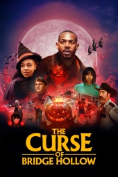 فیلم نفرین بریج هالو The Curse of Bridge Hollow 2022