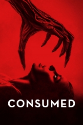 دانلود فیلم مصرفشده Consumed 2024